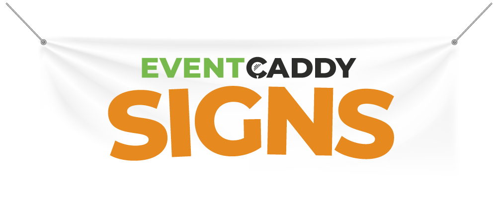 Event Caddy Signs
